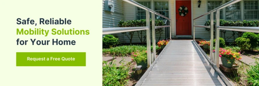 A wheelchair ramp leads to a house with a red door. Text reads: "Safe, Reliable Mobility Solutions for Your Home. Request a Free Quote.