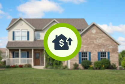 A house with a yard is shown, overlaid with a circular icon depicting a house and upward arrow with a dollar sign, indicating an increase in property value.